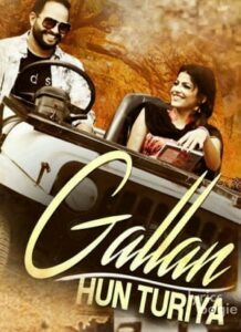 Gallan Hun Turiya (2016)