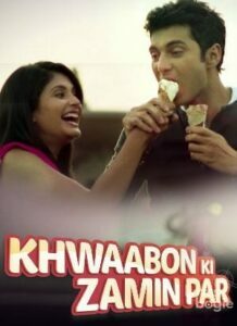 Khwabon Ki Zamin Par (2016)