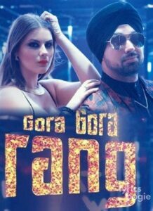 Gora Gora Rang (2017)