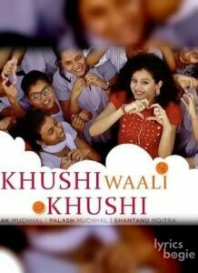 Khushi Waali Khushi (2017)
