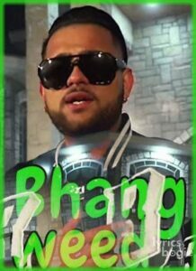 Bhang Weed (2017)