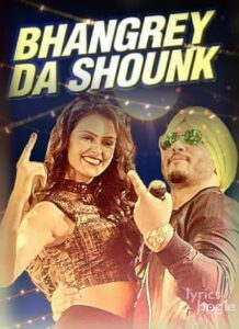 Bhangrey Da Shounk (2017)