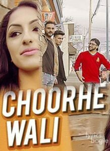 Choorhe Wali (2017)