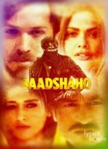 Baadshaho (2017)