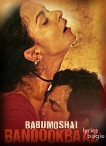 Babumoshai Bandookbaaz (2017)