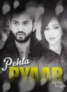 Pehla Pyaar (2017)