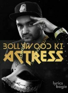 Bollywood Ki Actress (2017)