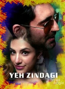 Yeh Zindagi (2017)