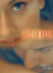 Bas Ek Baar (2017)