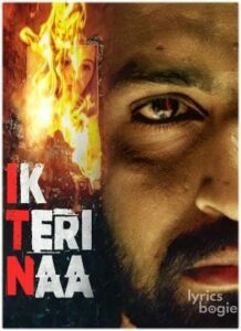 Ik Teri Naa (2017)