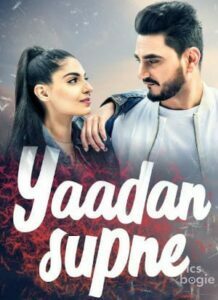 Yaadan Supne (2017)