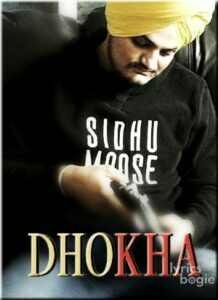 Dhokha - Sidhu Moose Wala (2017)