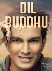 Dil Buddhu (2017)