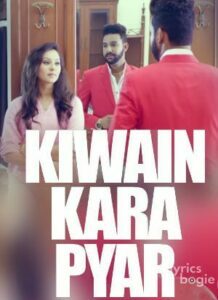 Kiwain Kara Pyar (2017)