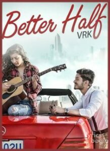 Better Half (2017)