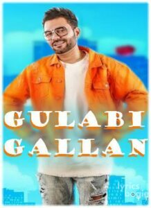 Gulabi Gallan (2017)