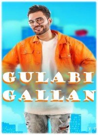 Gulabi Gallan (2017) Songs Lyrics