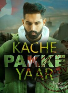 Kache Pakke Yaar (2018)