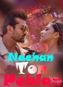 Nachan Ton Pehlan (2018)