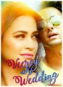 Veerey Ki Wedding (2018)