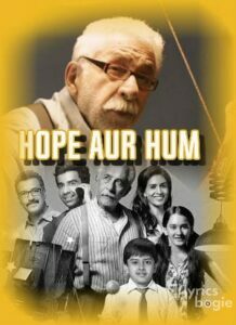 Hope Aur Hum (2018)