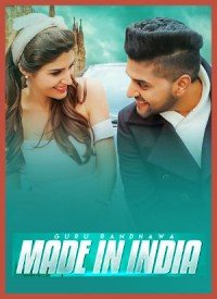 Made In India (2018) Songs Lyrics