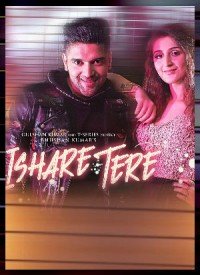Ishare Tere (2018) Songs Lyrics