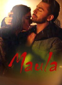 Maula (2018) Songs Lyrics
