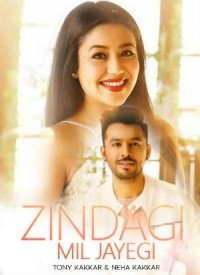 Zindagi Mil Jayegi (2018) Songs Lyrics