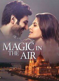 Magic In The Air (2018) Songs Lyrics