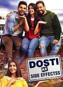 Dosti Ke Side Effects (2019)
