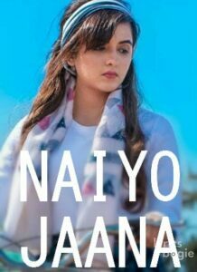 Naiyo Jaana (2018)