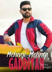 Mehngi Mehngi Gaddiyan (2019)