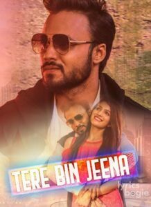 Tere Bin Jeena (2019)