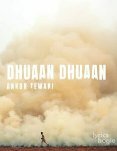 Dhuaan Dhuaan (2019)