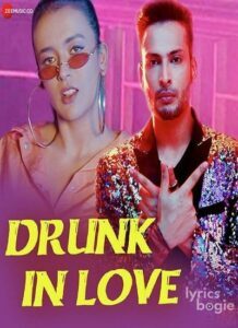 Drunk In Love (2019)