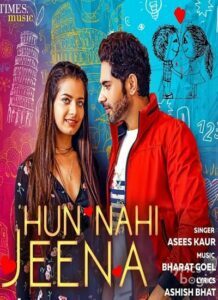 Hun Nahi Jeena (2019)