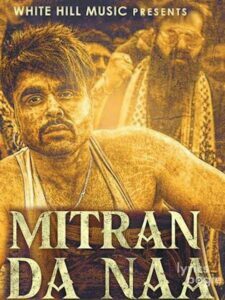 Mitran Da Naa (2019)