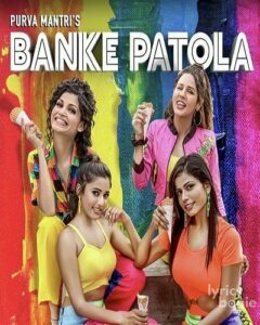 Banke Patola (2020)