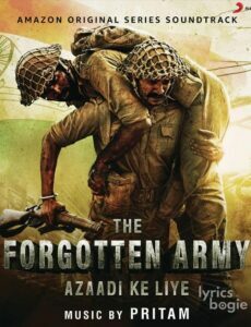 The Forgotten Army - Azaadi Ke Liye (2020)