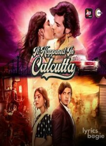 It Happened In Calcutta (2019)