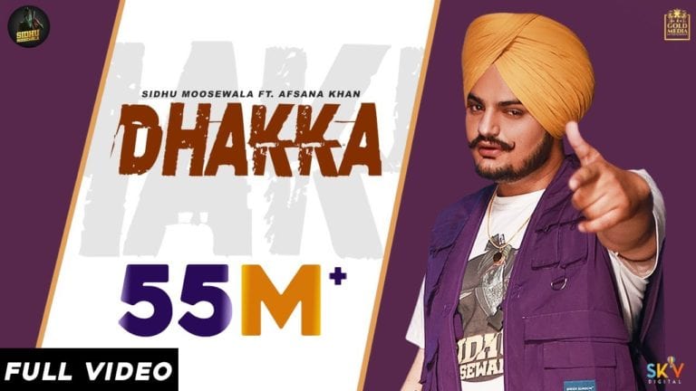 DHAKKA (TITLE) LYRICS - Afsana Khan, Sidhu Moose Wala - Dhakka (2019