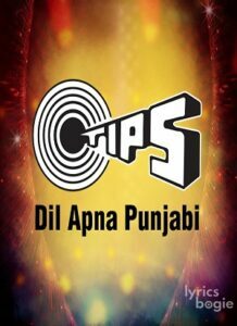Tips Dil Apna Punjabi