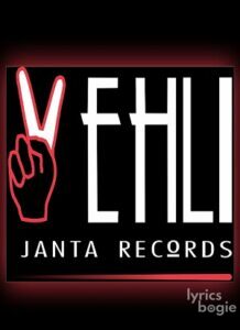 Vehli Janta Records