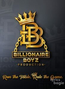 Billionaire Boyz Production