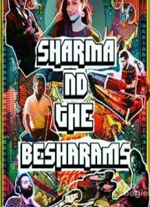 Sharma & The Besharams