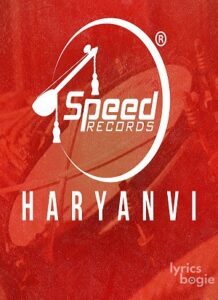 Speed Records Haryanvi