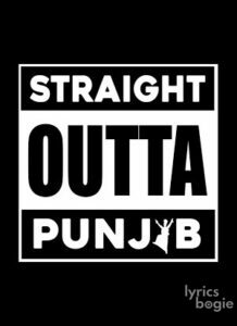 Straight Outta Punjab