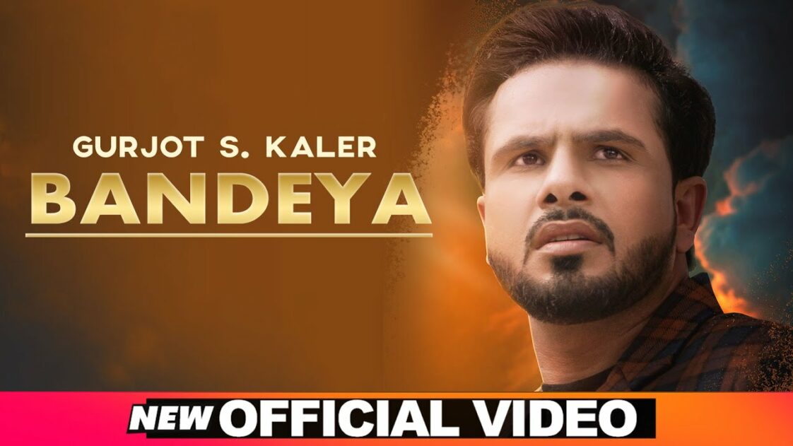 BANDEYA LYRICS Gurjot S. Kaler LyricsBogie