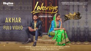 AKHAR LYRICS - Lahoriye - Amrinder Gill | LyricsBogie